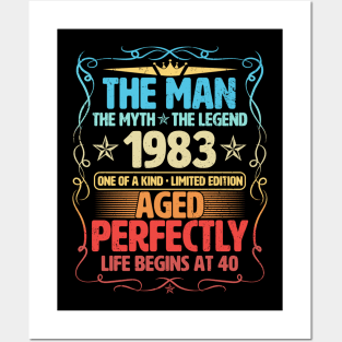 The Man 1983 Aged Perfectly Life Begins At 40th Birthday Posters and Art